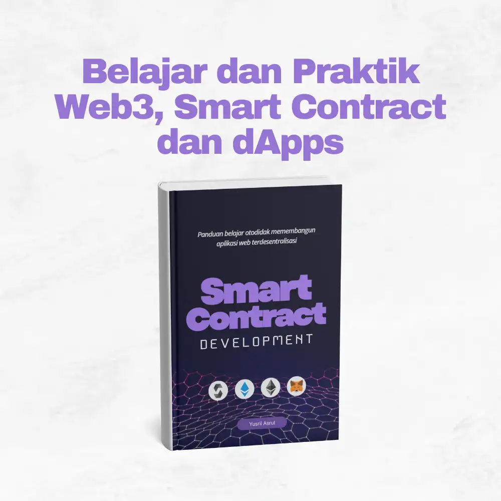 Ebook Terlengkap Web3: Dari Nol sampai Bisa Bikin Aplikasi Web3.